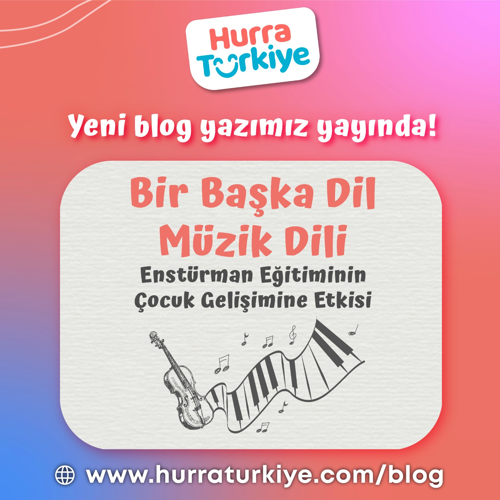 ENSTRÜMAN EĞİTİMİNİN ÇOCUKLARIN GELİŞİMİNE ETKİSİ 